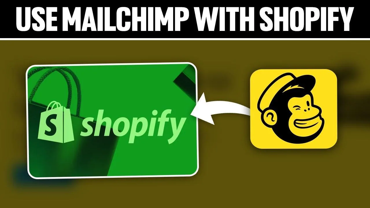 How To Utilize Mailchimp On Shopify In 2024: A Complete Guide! (Step-by ...